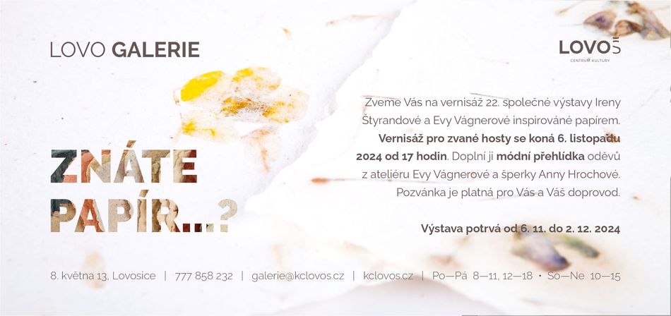 Znáte papír? LOVOGALERIE Lovosice (fotogalerie)