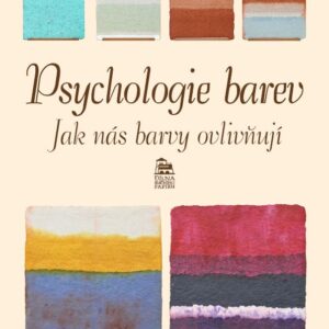 Kalendář Psychologie barev - Jak nás barvy ovlivňují